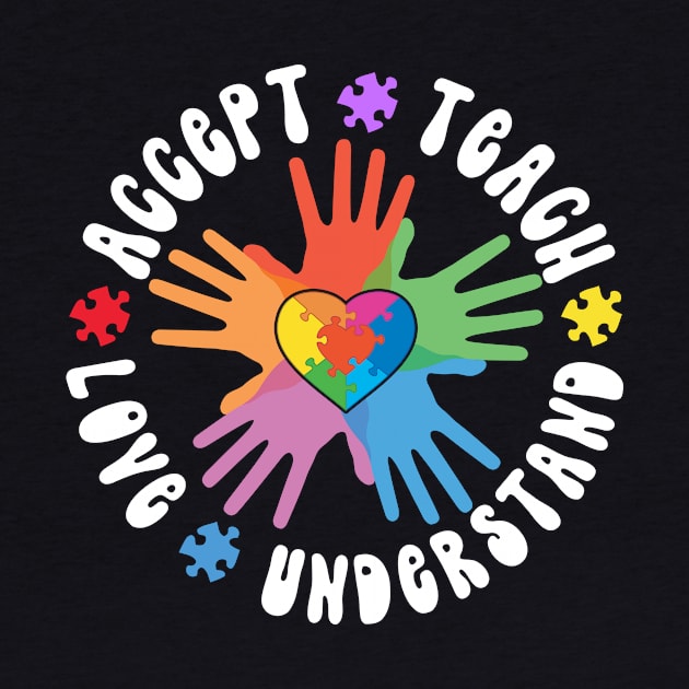 Autism Awareness Teach Accept Understand Love Neurodivergent by inksplashcreations